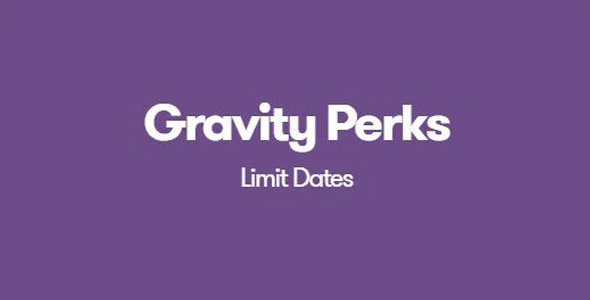 Gravity Perks Limit Dates